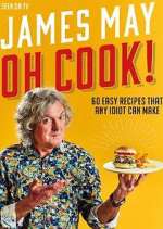 Watch James May: Oh Cook! Myflixer