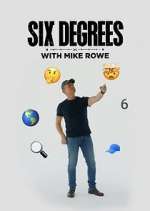 Watch Six Degrees with Mike Rowe Myflixer