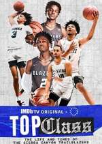 Watch Top Class: The Life and Times of the Sierra Canyon Trailblazers Myflixer