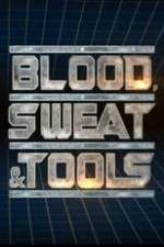 Watch Blood, Sweat & Tools Myflixer