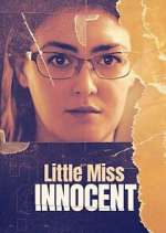 Watch Little Miss Innocent: Passion. Poison. Prison. Myflixer