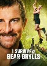 Watch I Survived Bear Grylls Myflixer