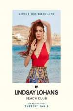 Watch Lindsay Lohan\'s Beach Club Myflixer