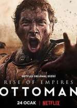 Watch Rise of Empires: Ottoman Myflixer