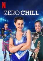 Watch Zero Chill Myflixer
