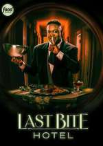 Watch Last Bite Hotel Myflixer