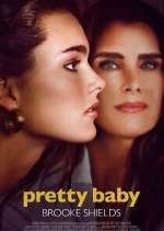Watch Pretty Baby: Brooke Shields Myflixer