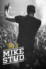 Watch This is Mike Stud Myflixer