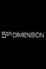 Watch 5th Dimension Myflixer
