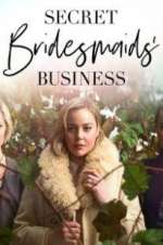 Watch Secret Bridesmaids\' Business Myflixer