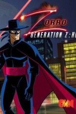 Zorro: Generation Z - The Animated Series