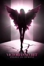 Watch Victoria's Secret: Angels and Demons Myflixer