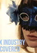 Watch Sex Industry: Uncovered Myflixer