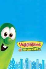 Watch VeggieTales in the City Myflixer