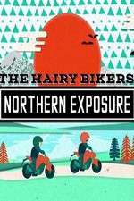 Watch The Hairy Bikers Northern Exposure Myflixer