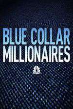 Watch Blue Collar Millionaires Myflixer