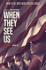 Watch When They See Us Myflixer