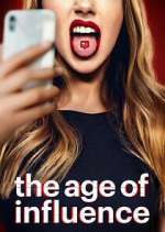 Watch The Age of Influence Myflixer