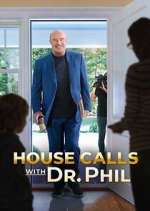 Watch House Calls with Dr. Phil Myflixer