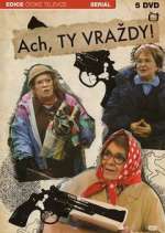 Watch Ach, ty vrazdy! Myflixer