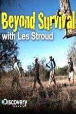 Watch Beyond Survival With Les Stroud Myflixer