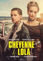 Watch Cheyenne et Lola Myflixer
