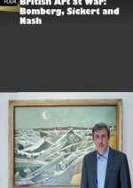 Watch British Art at War: Bomberg, Sickert and Nash Myflixer