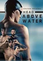Watch Head Above Water Myflixer