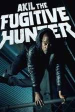Watch Akil the Fugitive Hunter Myflixer