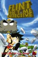 Watch Flint The Time Detective Myflixer
