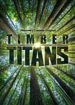 Watch Timber Titans Myflixer