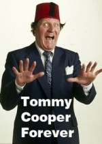 Watch Tommy Cooper Forever Myflixer
