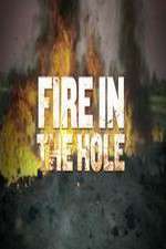 Watch Fire in the Hole Myflixer