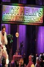 Watch Nick Helm's Heavy Entertainment Myflixer