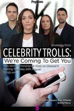 Watch Celebrity Trolls: We're Coming to Get You Myflixer