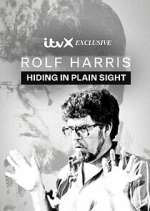 Watch Rolf Harris: Hiding in Plain Sight Myflixer
