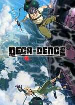 Watch Deca-Dence Myflixer