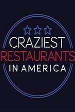 Watch Craziest Restaurants in America Myflixer