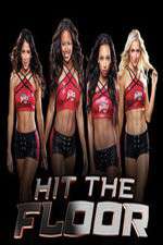 Watch Hit the Floor Myflixer