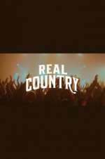 Watch Real Country Myflixer