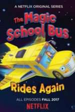 Watch Magic School Bus Rides Again Myflixer