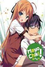 Watch Mayo Chiki! Myflixer