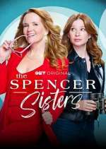Watch The Spencer Sisters Myflixer
