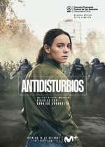 Watch Antidisturbios Myflixer