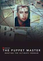 Watch The Puppet Master: Hunting the Ultimate Conman Myflixer