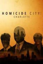 Watch Homicide City: Charlotte Myflixer
