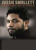Watch Jussie Smollett: Anatomy of a Hoax Myflixer