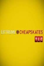 Watch Extreme Cheapskates Myflixer