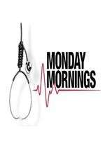 Watch Monday Mornings Myflixer