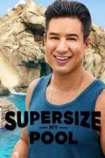 Watch Supersize My Pool Myflixer